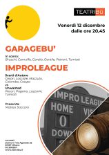 Garagebù + Improleague