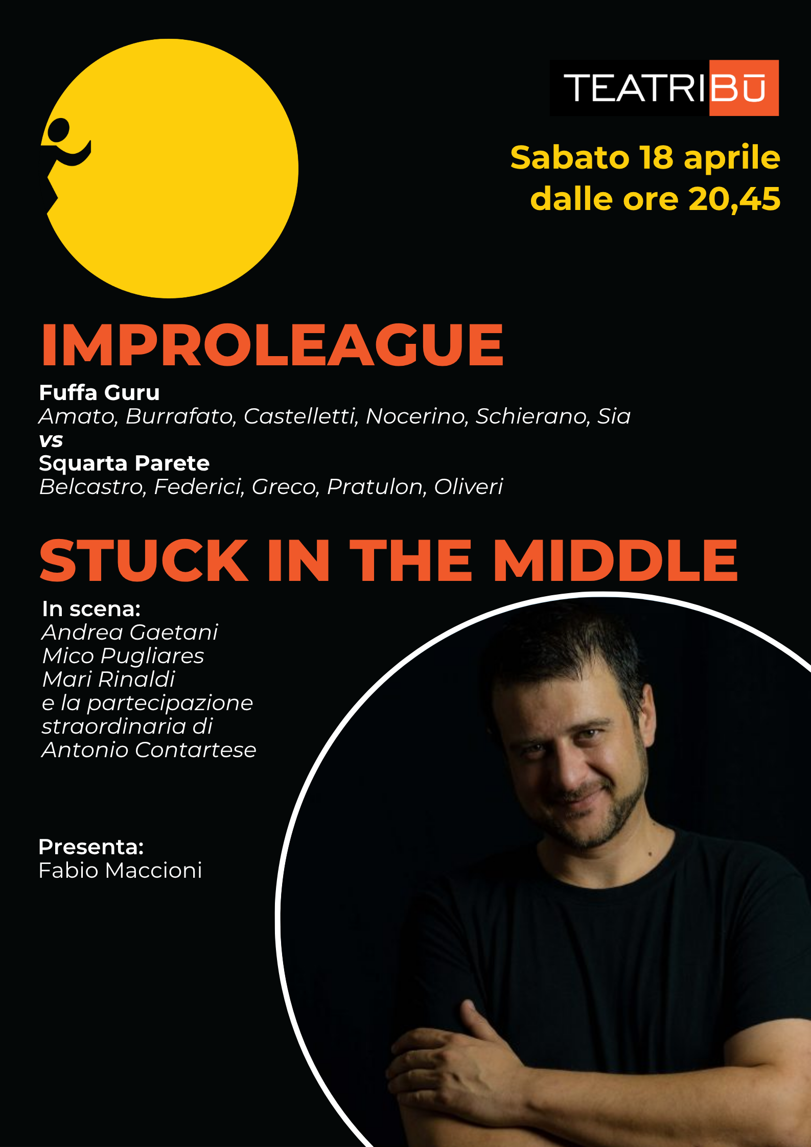 Improleague + Stuck In The Middle - 18 Aprile 2026 - Scontato Soci