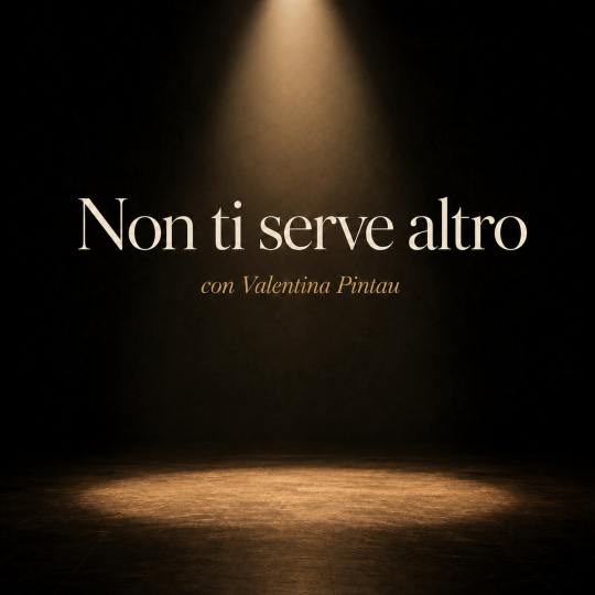 Valentina Pintau – NON TI SERVE ALTRO