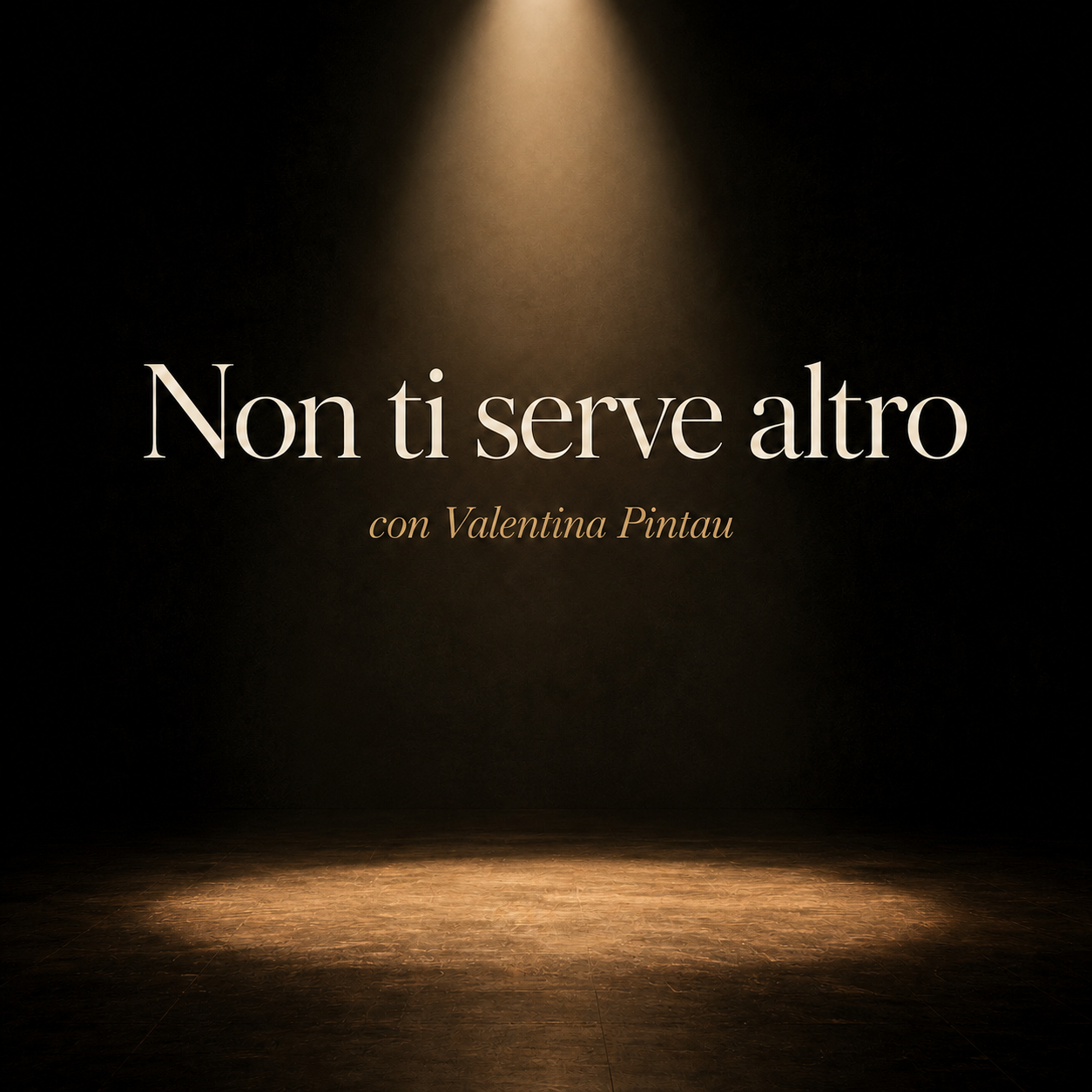 Valentina Pintau – NON TI SERVE ALTRO